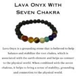 Lava Onyx With Seven Chakra Bracelet - 8 MM (Grounding & Stability)