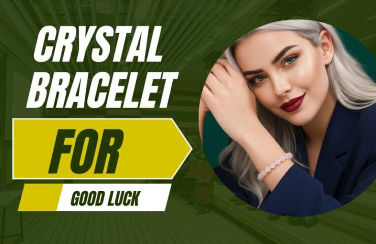 Crystal Bracelet For Good Luck